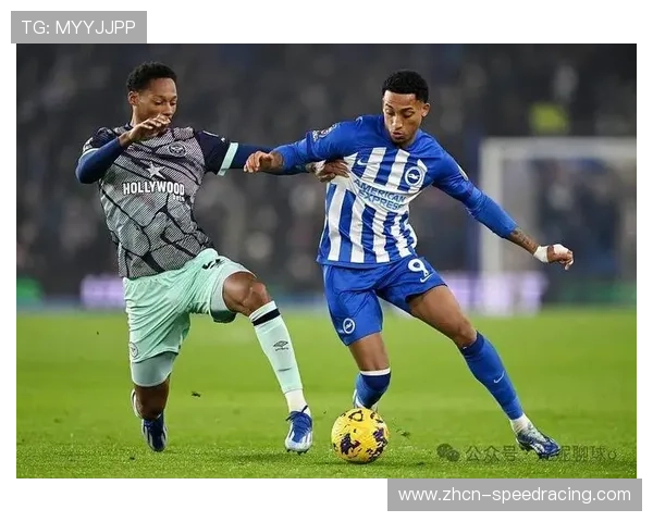 布莱顿对阵埃弗顿，战术风格碰撞预示平局可能性